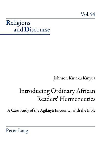 Introducing Ordinary African Readers Hermeneutics by Johnson Kinyua Paperback