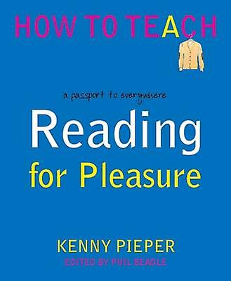 Reading For Pleasure by Kenny Pieper Paperback