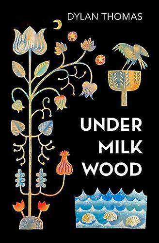 Under Milk Wood by Dylan Thomas Paperback