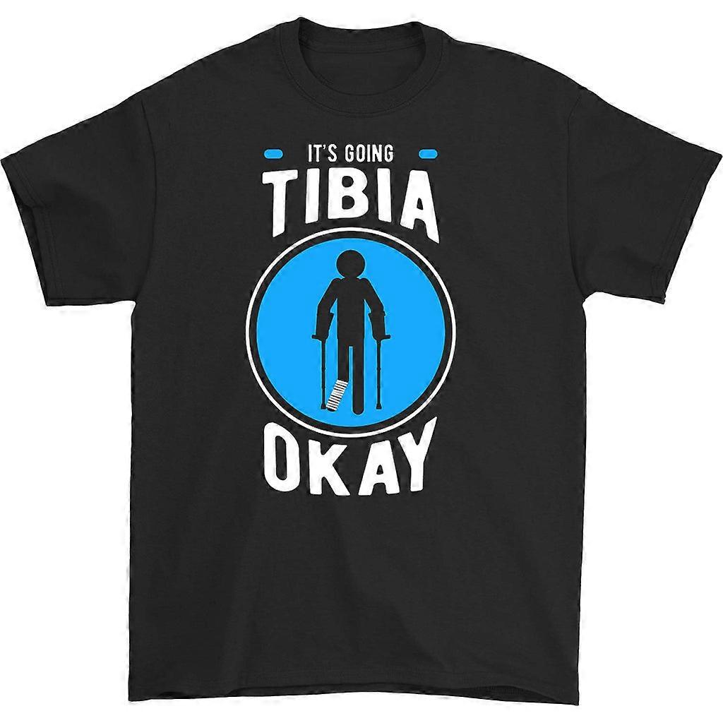 It's Going Tibia Okay T-shirt