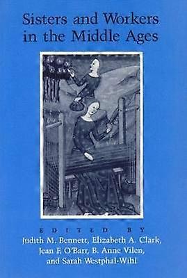 Sisters and Workers in the Middle Ages