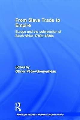 From Slave Trade to Empire