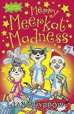 Merry Meerkat Madness
