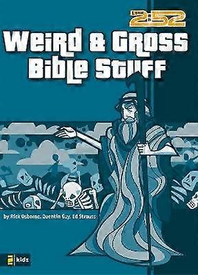 Weird & Gross Bible Stuff