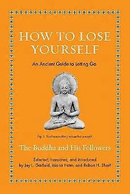 How to Lose Yourself