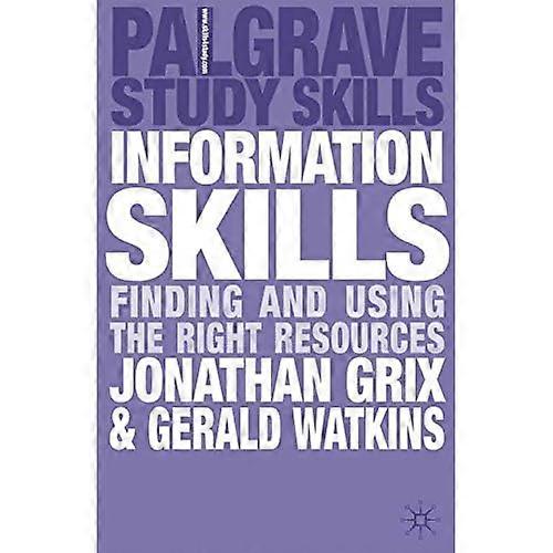 Information Skills: Finding and Using the Right Resources