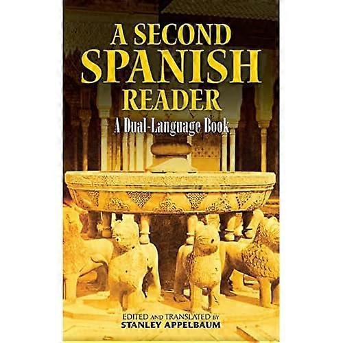A Second Spanish Reader: A Dual-Language Book