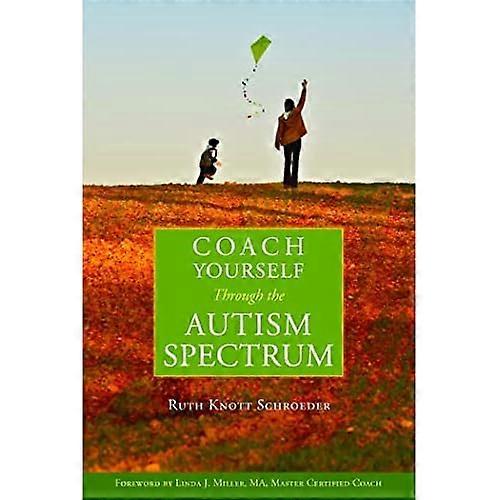 Coach Yourself Through the Autism Spectrum