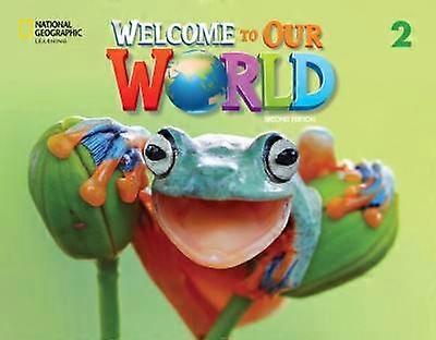 Welcome to Our World 2: Student's Book