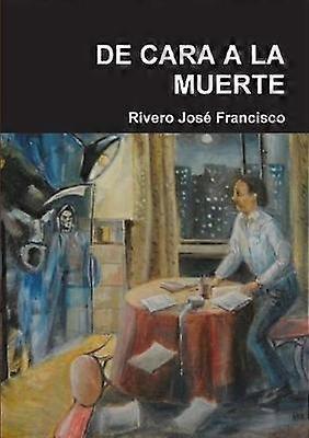 de Cara a la Muerte