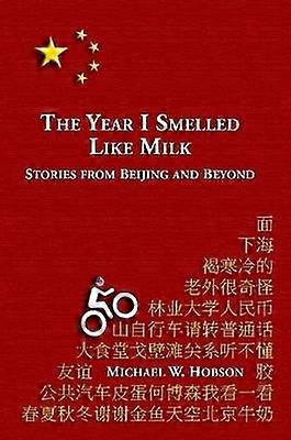 The Year I Smelled Like Milk