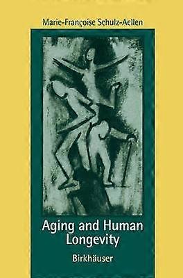 Aging and Human Longevity