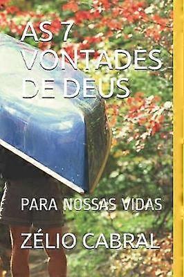 As 7 Vontades de Deus