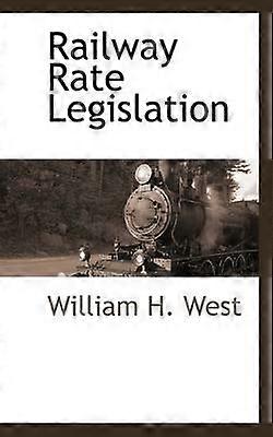 Railway Rate Legislation