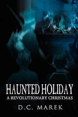 Haunted Holiday