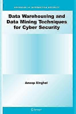 Datawarehousing en dataminingtechnieken voor cyberbeveiliging