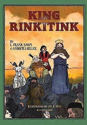 King Rinkitink by Andrew J Heller Hardback Book