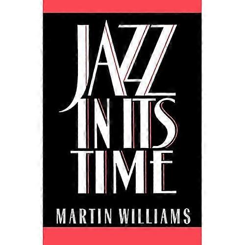Jazz in Its Time