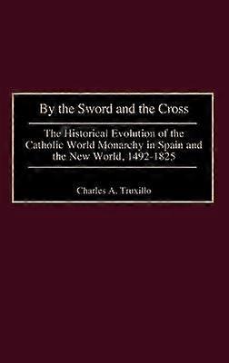 By the Sword and the Cross