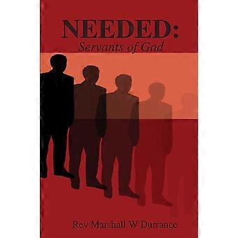 Needed Servants Of God - Rev Marshall W Durrance - Paperback - en Book