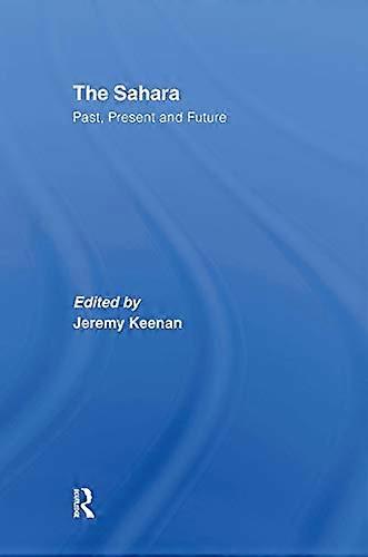 The Sahara: Past Present and Future