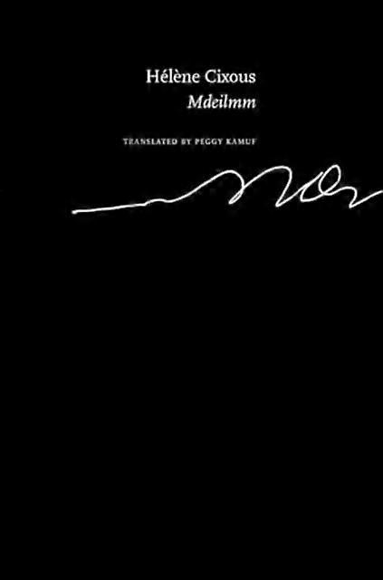 Mdeilmm by Helene Cixous Hardback Book