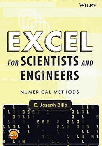 Excel for Scientists and Engineers: Numerical Methods
