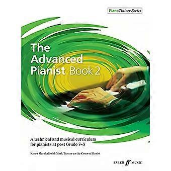 The Advanced Pianist Book 2 (Série PianoTrainer)