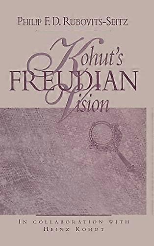 Kohut's Freudian vision