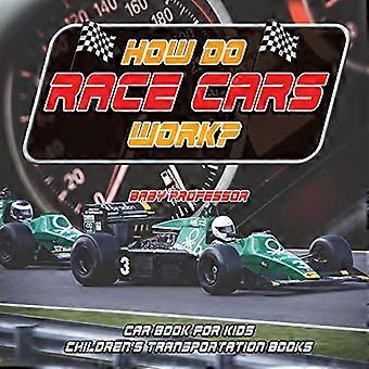 Come funzionano le auto da corsa?  - Libro auto per bambini |  - Trasporto bambini - Libri