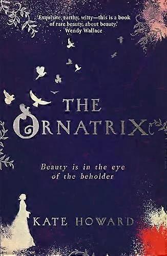 The Ornatrix - Kate Howard