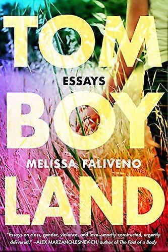 Tomboyland: Essays