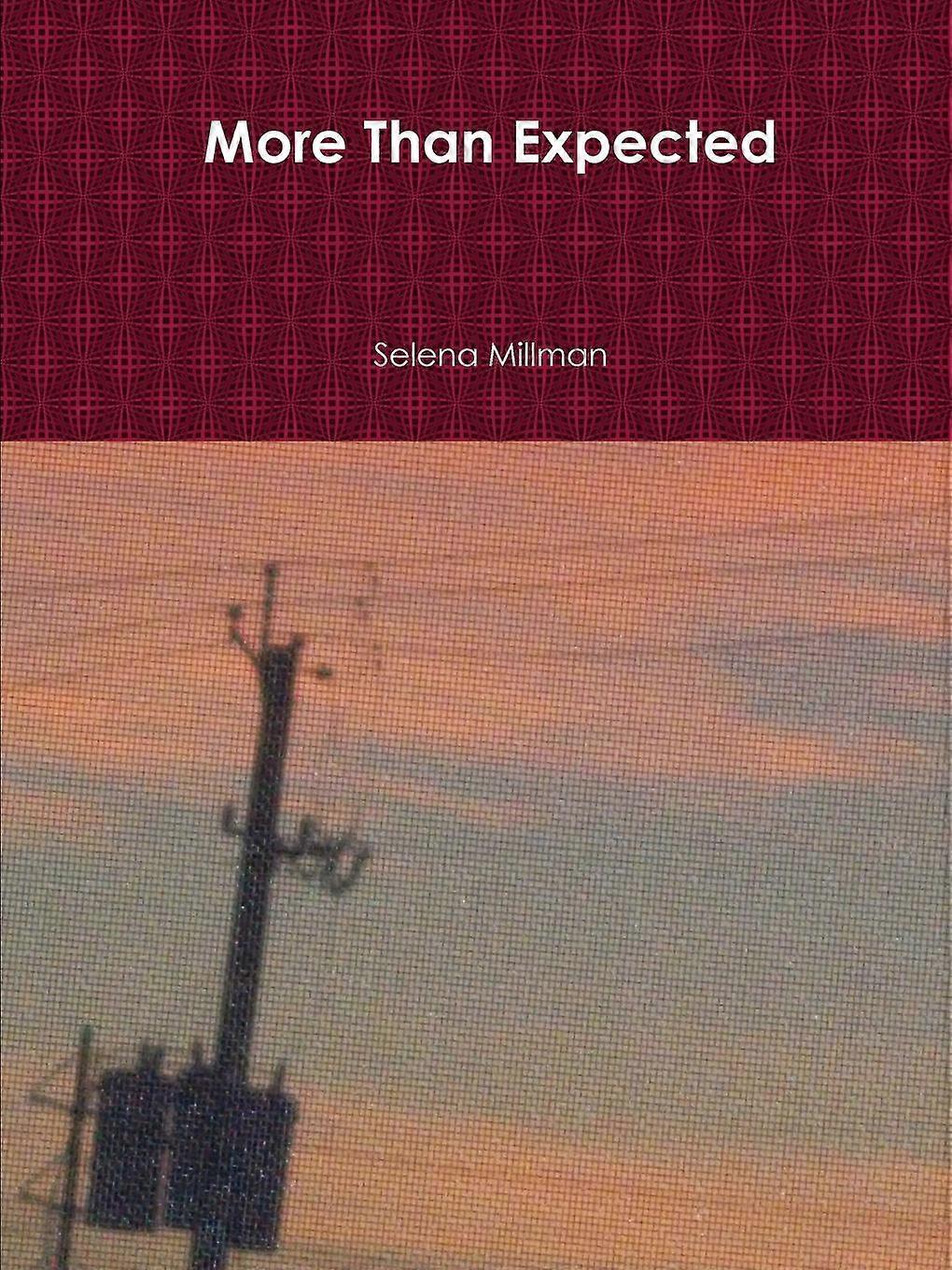 More Than Expected - Selena Millman - en Book