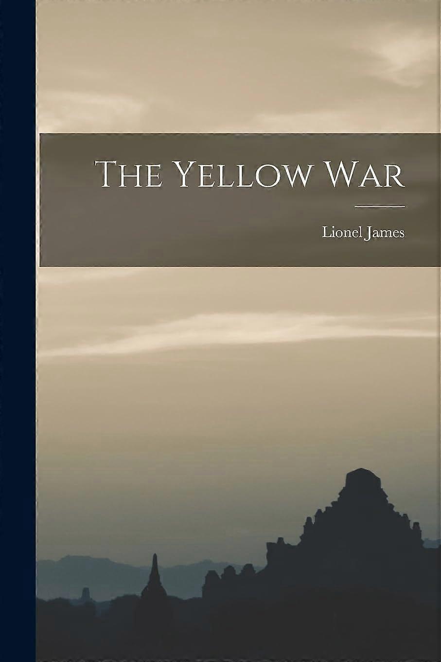 The yellow war
