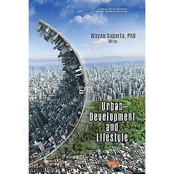 Urban Development and Lifestyle