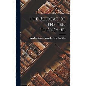 The retreat of the ten thousand