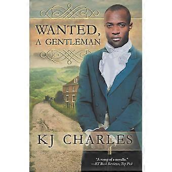 Wanted, a gentleman