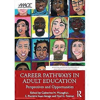 Career Pathways in Adult Education Perspectives and Opportunities