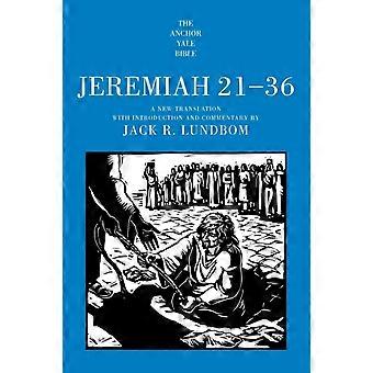 Jeremiah 21-36 - Jack R Lundbom - Paperback - en Book