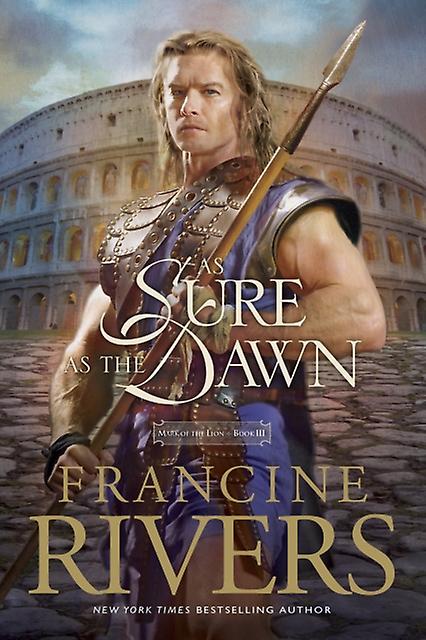 As Sure As The Dawn by Francine Rivers Paperback