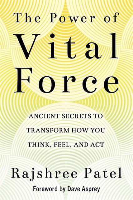 The Power Of Vital Force by Rajshree Patel Paperback Book