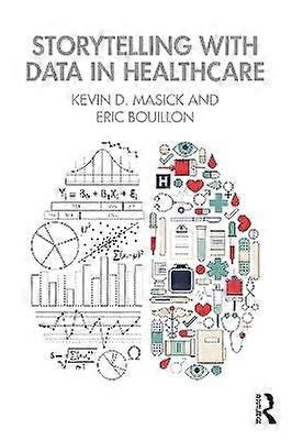 Storytelling with Data in Healthcare