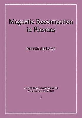Magnetic Reconnection in Plasmas