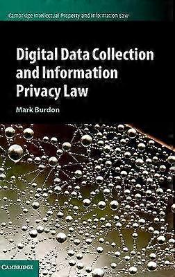 Digital Data Collection and Information Privacy Law