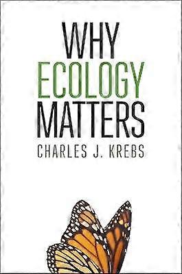 Why Ecology Matters