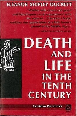 Morte e vita nel decimo secolo