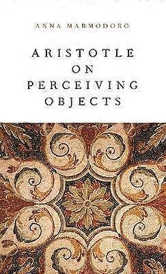 Aristotle on Perceiving Objects