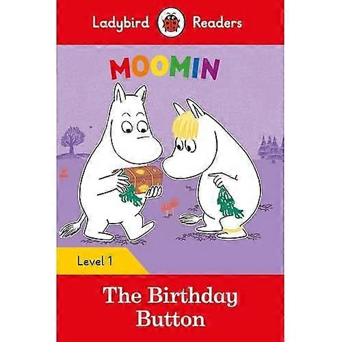 Moomin: The Birthday Button - Ladybird Readers Level 1