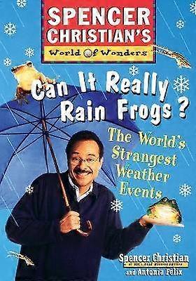 Can it Really Rain Frogs?