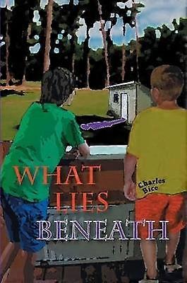 What Lies Beneath